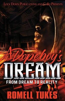 A Dopeboy's Dream - Paperback |  Diverse Reads