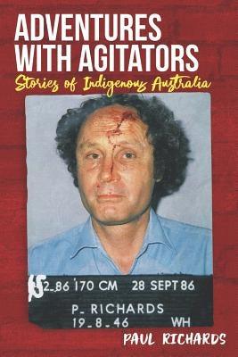Adventures with Agitators - Paperback | Diverse Reads