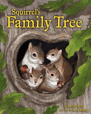 Squirrel's Family Tree - Hardcover | Diverse Reads