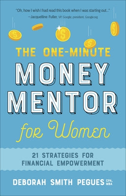 The One-Minute Money Mentor for Women: 21 Strategies for Financial Empowerment - Paperback | Diverse Reads