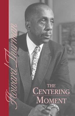 The Centering Moment - Paperback | Diverse Reads