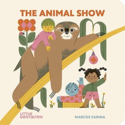 The Animal Show - Board Book | Diverse Reads