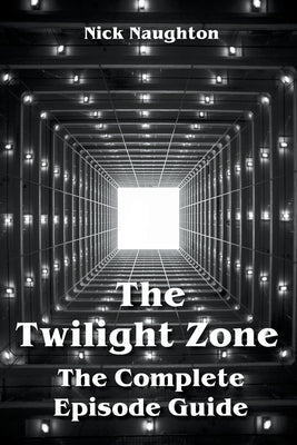 The Twilight Zone The Complete Episode Guide - Paperback | Diverse Reads