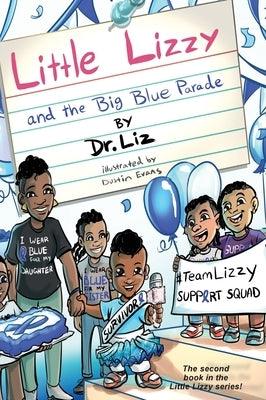 Little Lizzy and the Big Blue Parade - Hardcover | Diverse Reads
