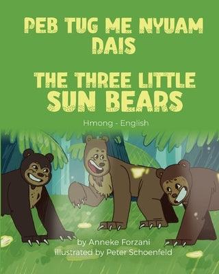 The Three Little Sun Bears (Hmong-English): Peb Tug Me Nyuam Dais - Paperback | Diverse Reads