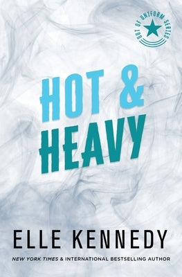 Hot and Heavy (Heat It Up\ Heat of the Night\ The Heat Is On) (Out of Uniform Prequel #2) - Paperback | Diverse Reads