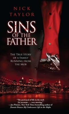 Sins of the Father: The True Story of a Family Running from the Mob - Paperback | Diverse Reads
