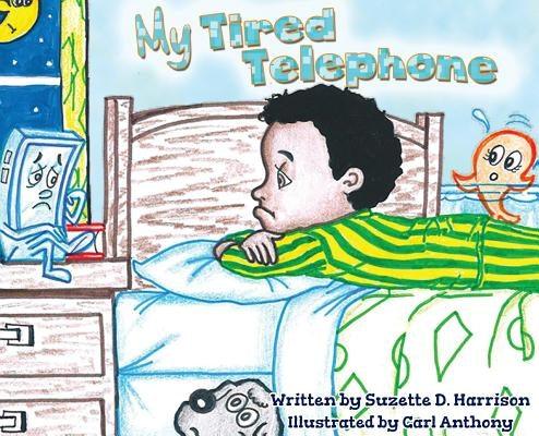 My Tired Telephone - Hardcover |  Diverse Reads