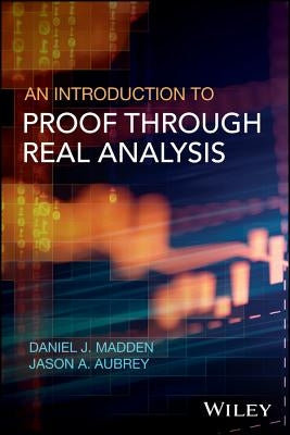 An Introduction to Proof through Real Analysis / Edition 1 - Hardcover | Diverse Reads