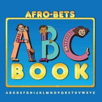 AFRO-BETS ABC Book - Paperback |  Diverse Reads
