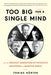 Too Big for a Single Mind: How the Greatest Generation of Physicists Uncovered the Quantum World - Hardcover | Diverse Reads