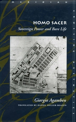 Homo Sacer: Sovereign Power and Bare Life / Edition 1 - Paperback | Diverse Reads