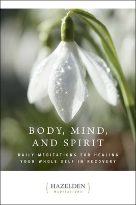 Body, Mind, and Spirit: Daily Meditations - Paperback | Diverse Reads