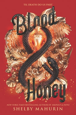 Blood & Honey (Serpent & Dove Series #2) - Hardcover | Diverse Reads