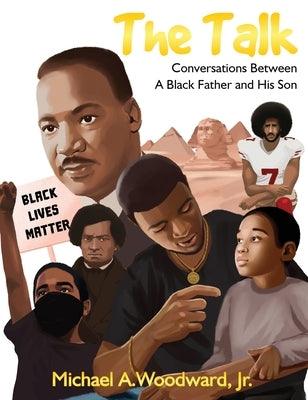 The Talk: Conversations Between A Black Father And His Son - Hardcover | Diverse Reads