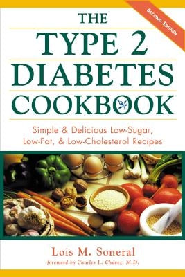 Type 2 Diabetes Cookbook : Simple and Delicious Low-Sugar, Low-Fat, and Low-Cholesterol Recipes - Paperback | Diverse Reads