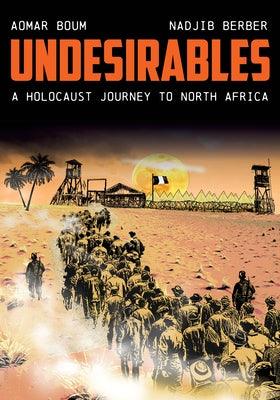 Undesirables: A Holocaust Journey to North Africa - Paperback |  Diverse Reads
