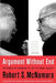 Argument Without End: In Search of Answers to the Vietnam Tragedy - Paperback | Diverse Reads