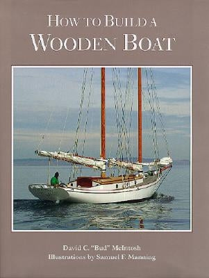 How to Build a Wooden Boat - Hardcover | Diverse Reads