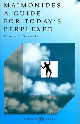 Maimonides: Guide for Today's Perplexed / Edition 1 - Paperback | Diverse Reads