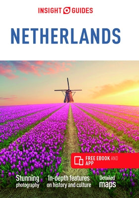 Insight Guides The Netherlands (Travel Guide with Free eBook) - Paperback | Diverse Reads