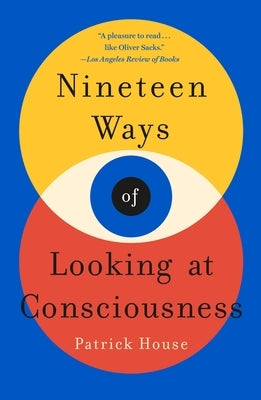 Nineteen Ways of Looking at Consciousness - Paperback | Diverse Reads