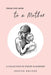 From One Mom to a Mother: Poetry & Momisms - Paperback | Diverse Reads