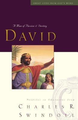David: A Man of Passion and Destiny - Paperback | Diverse Reads