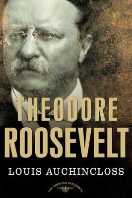 Theodore Roosevelt (American Presidents Series) - Hardcover | Diverse Reads