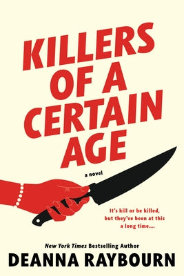 Killers of a Certain Age - Hardcover | Diverse Reads
