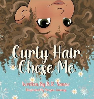 Curly Hair Chose Me - Hardcover | Diverse Reads
