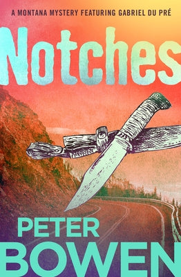 Notches (Gabriel Du Pré Series #4) - Paperback | Diverse Reads