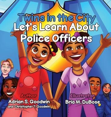 Twins in the city: Let's learn about police officers - Hardcover | Diverse Reads
