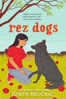 Rez Dogs - Library Binding | Diverse Reads