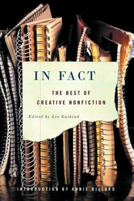 In Fact: The Best of Creative Nonfiction - Paperback | Diverse Reads