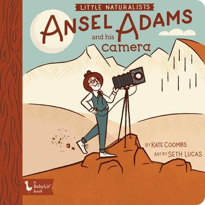 Little Naturalists: Ansel Adams and His Camera - Board Book | Diverse Reads