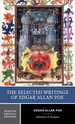 The Selected Writings of Edgar Allan Poe: A Norton Critical Edition / Edition 1 - Paperback | Diverse Reads