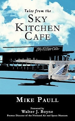 Tales from the Sky Kitchen Cafe - Paperback | Diverse Reads
