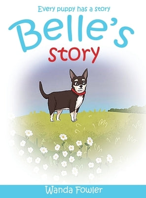 Belle's Story - Hardcover | Diverse Reads