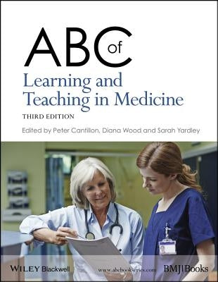 ABC of Learning and Teaching in Medicine / Edition 3 - Paperback | Diverse Reads