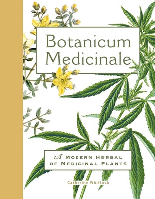 Botanicum Medicinale: A Modern Herbal of Medicinal Plants - Hardcover | Diverse Reads