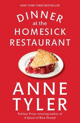 Dinner at the Homesick Restaurant: A Novel - Paperback | Diverse Reads