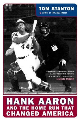 Hank Aaron and the Home Run That Changed America - Paperback | Diverse Reads