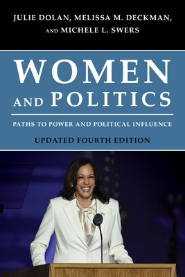 Women and Politics: Paths to Power and Political Influence - Paperback | Diverse Reads