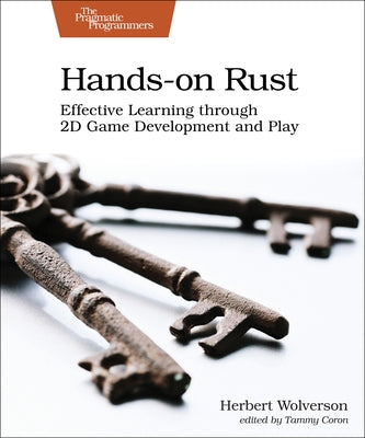 Hands-on Rust: Effective Learning through 2D Game Development and Play - Paperback | Diverse Reads