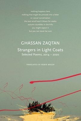 Strangers in Light Coats: Selected Poems, 2014-2020 - Paperback