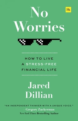 No Worries: How to Live a Stress-Free Financial Life - Hardcover | Diverse Reads