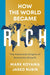 How the World Became Rich: The Historical Origins of Economic Growth - Paperback | Diverse Reads