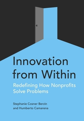Innovation from Within: Redefining How Nonprofits Solve Problems - Paperback | Diverse Reads