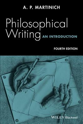 Philosophical Writing: An Introduction / Edition 4 - Paperback | Diverse Reads